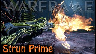 Warframe - ANTHER Strun But Its a Prime!