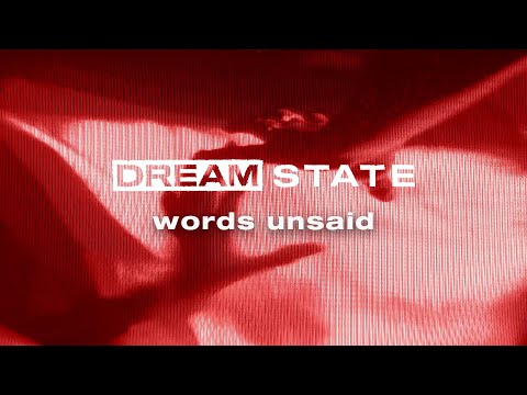 Dream State - Words Unsaid (Official Music VIdeo)