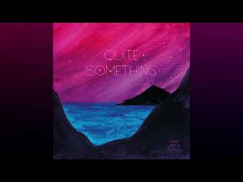 Daddy Was A Milkman - QUITE SOMETHING (FULL ALBUM)