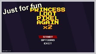 Small but Difficult - Princess.Loot.Pixel.Again x2