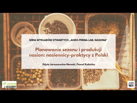 , title : 'Planowanie sezonu i produkcji nasion: nasiennicy-praktycy z Polski'