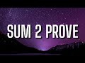 Lil Baby Sum 2 Prove Lyrics Slowed Reverb Tik Tok Remix