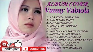 Download lagu Vanny Vabiola full album ada rindu untukmu mp3
