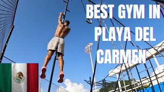 BEST GYM IN PLAYA DEL CARMEN! IS IT WORTH THE MONEY?