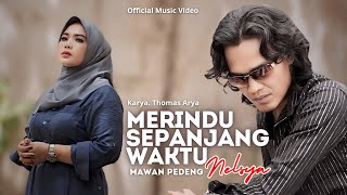 Download lagu NELSYA FT. MAWAN PEDENG - MERINDU SEPANJANG WAKTU mp3