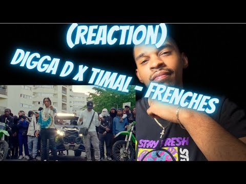 Digga D x Timal - Frenches (Official Video)(American reaction)
