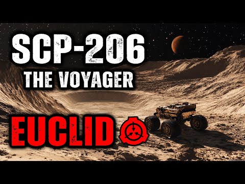 SCP 206 - The Voyager : Object Class - Euclid