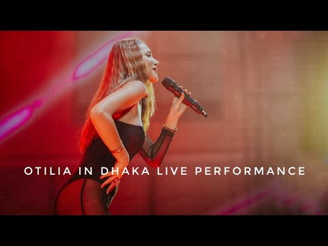 Otilia Live Performance In Dhaka Bangladesh @OtiliaBilioneraOfficial