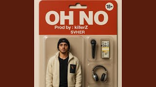 OH NO