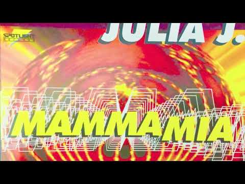 Julia J - Mamma Mia (Extended Mix)