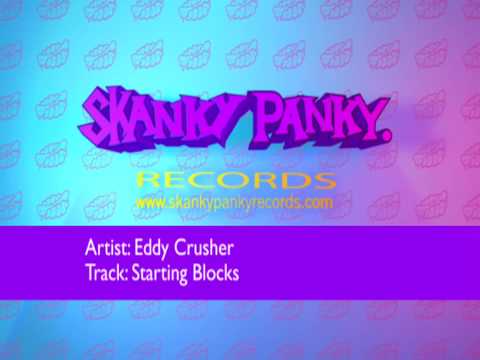 Eddy Crusher - Starting Blocks (Low Q Audio)