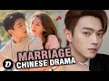 Top 13 MARRIAGE Chinese Drama