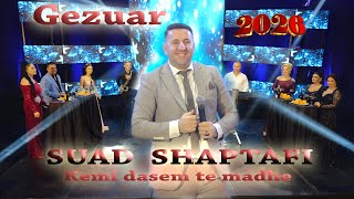 Suad Shaptafi - Kemi Dasëm Të Madhe