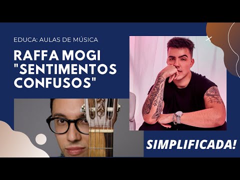 Sentimentos Confusos - Raffa Mogi