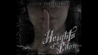HEIGHTS OF EDEN: &quot;SING IT LOUD&quot; (Break The Silence EP)