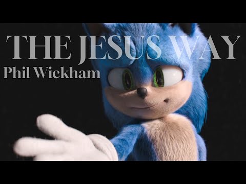 The Jesus Way - Phil Wickham || AMV || Sonic The Hedgehog