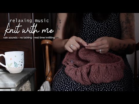 knit with me - lofi knitting - relaxing music - rain & thunder - layered sounds - ambient sound [CC]