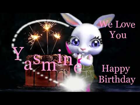 Yasmine Birthday Song - Happy Birthday Dear Yasmine