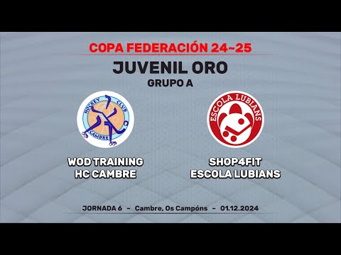 WOD Training HC Cambre - Shop4Fit Escola Lubiáns [Copa Juvenil Oro - Grupo A | J06]
