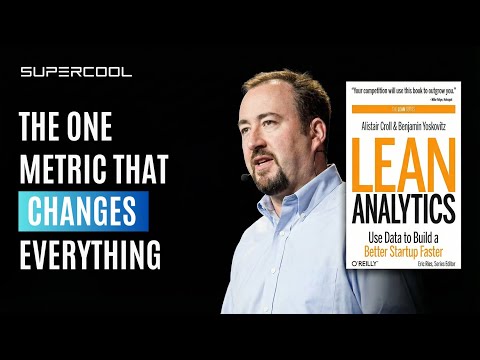 Lean Analytics by Alistair Croll & Benjamin Yoskovitz - Book Summary