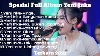 Download lagu Yeni Inka - Pingal, Rembulan Malam, Lintang Sewengi - Full Album Terbaru 2021 [1] mp3