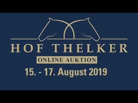 Hof Thelker ONLINE AUKTION 15. - 17. August 2019