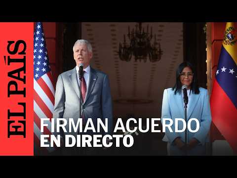 EN VIVO | ESTADOS UNIDOS y VENEZUELA ultiman el HISTÓRICO ACUERDO petrolero | EL PAÍS