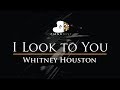 Whitney Houston I Look To You Piano Karaoke Instrumental Cover With Lyrics