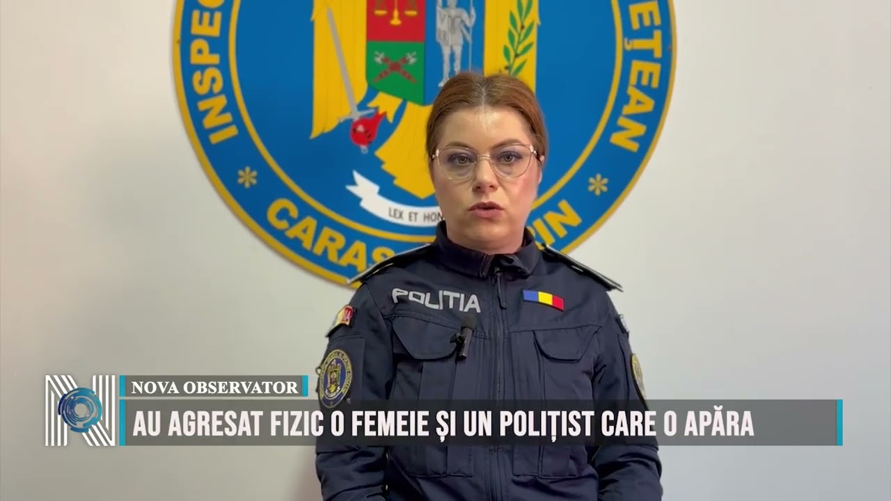 Au agresat fizic o femeie și un polițist care o apăra