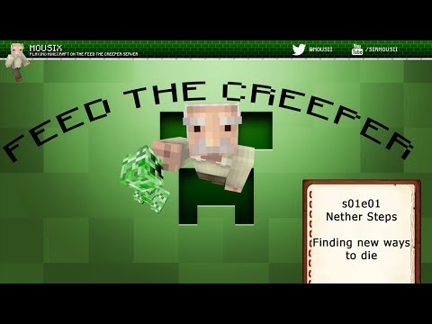 Feed the Creeper: s01e01: Nether Steps