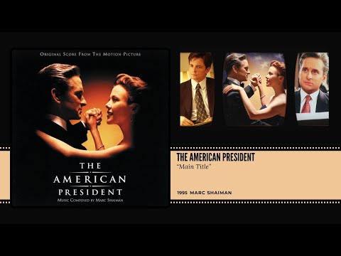 Main Title — Marc Shaiman | The American President (1995) Original Soundtrack