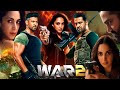 WAR 2 Full Movie 2025 Hrithik Roshan NTR Kiara Advani New Hindi Action Movie Facts Review