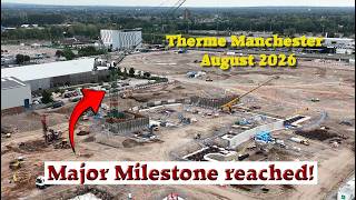 Therme Manchester: Massive Milestone reached on the UK’s Biggest Leisure Site