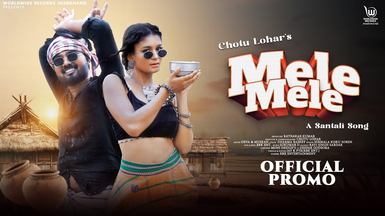 MELE MELE (OFFICIAL PROMO) - MUSKAN & DEVA -CHOTU LOHAR | Santali Song 2024