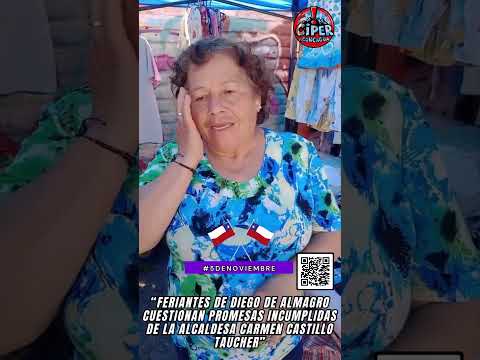 Feriantes de Diego de Almagro cuestionan promesas incumplidas de la alcaldesa Carmen Castillo