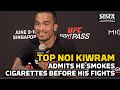 Top Noi Kiwram Admits He Smoked Cigarettes Minutes Before His Fight | Road to UFC | MMA Fighting