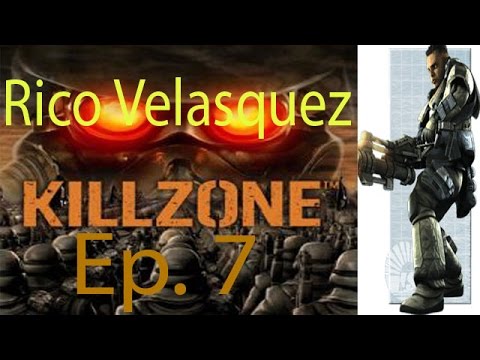 Killzone Rico Velasquez Ep. 7 Chapter 7 - Hunting The Traitor