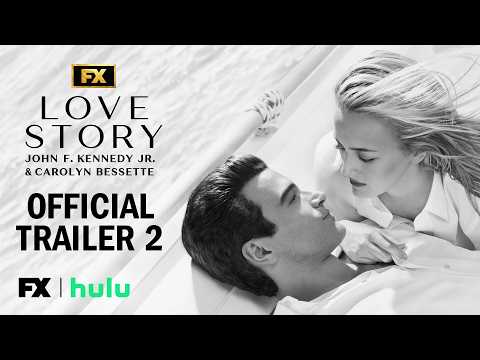Love Story: John F. Kennedy Jr. & Carolyn Bessette | Official Trailer 2 | FX