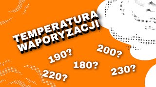 Download lagu Temperatura waporyzacji - jakie ma znaczenie? - VapoManiak [1080p] mp3