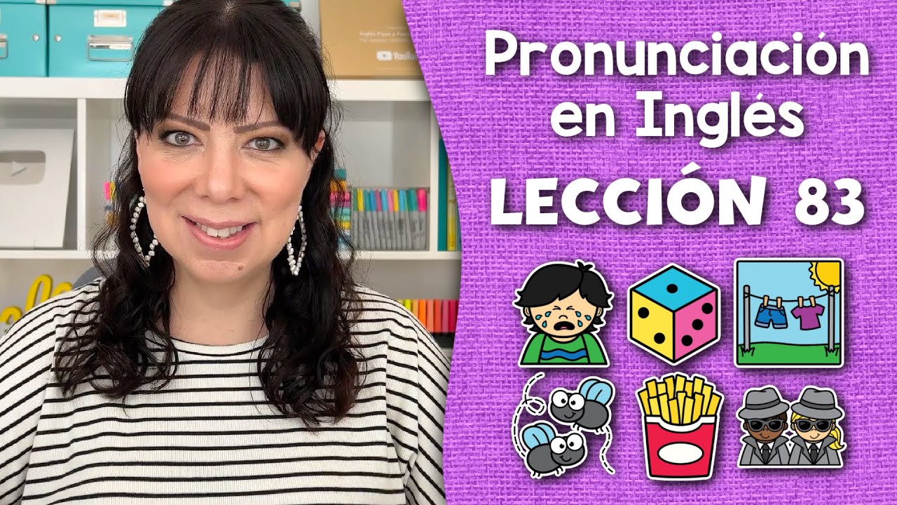 Curso de Pronunciación en Inglés para Principiantes - Lección 83