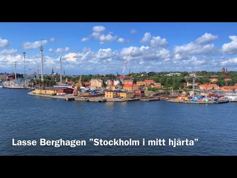 ”Stockholm i mitt hjärta” Lasse Berghagen
