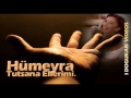 Hümeyra Tutsana Ellerimi 
