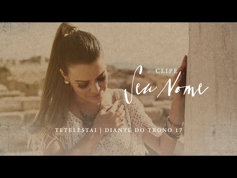 Seu Nome - Diante do Trono
