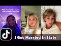 I Got Married In Italy TikTok Compilation