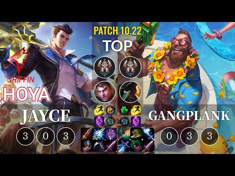 GRF Hoya Jayce vs Gangplank Top - KR Patch 10.22
