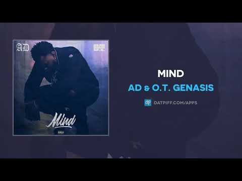 AD & O.T. Genasis - Mind (AUDIO)