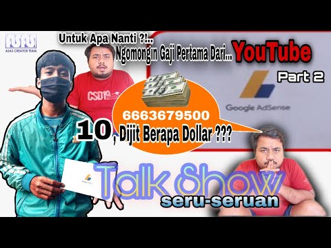 talk-show-seru-seruan-berapa-gaji-pertama-dari-youtue-asas-team