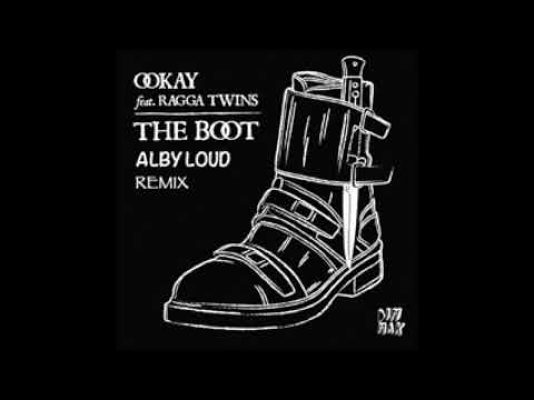 Ookay feat Ragga Twins - The Boot (Alby Loud Remix)