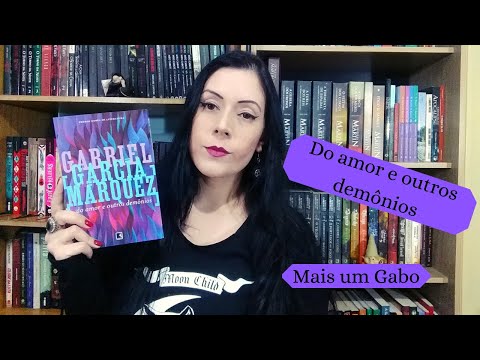 Do Amor e Outros Demônios (Gabriel García Márquez)