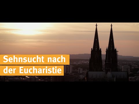 Longing for the Eucharist I A short report from Cologne Cathedral with GV Dr. Markus Hofmann